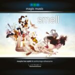 Magic music – Smell