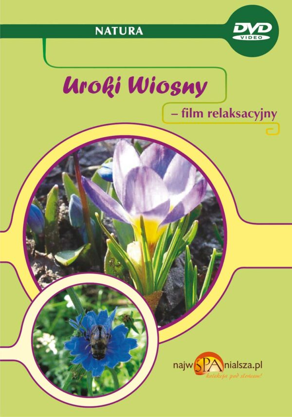 Uroki wiosny – film relaksacyjny