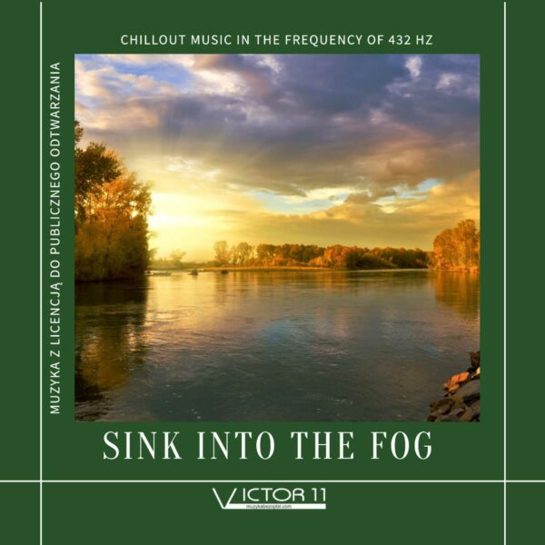 Sink Into the Fog