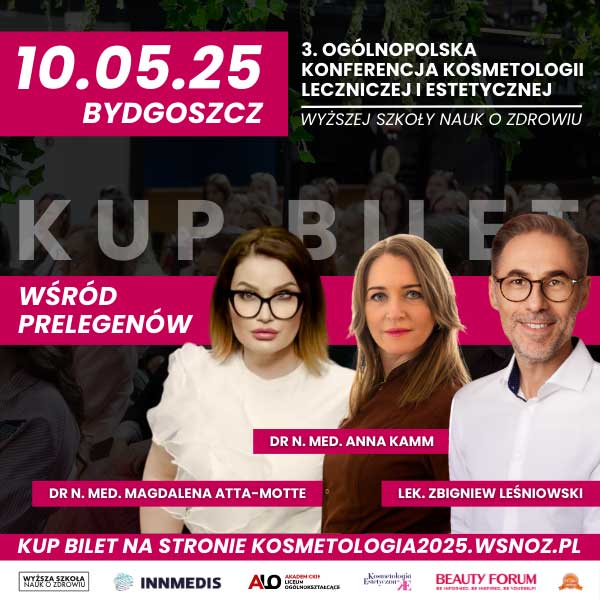 TARGI BRANŻOWE - 3. OGÓLNOPOLSKA KONFERENCJA KOSMETOLOGII LECZNICZEJ I ESTETYCZNEJ