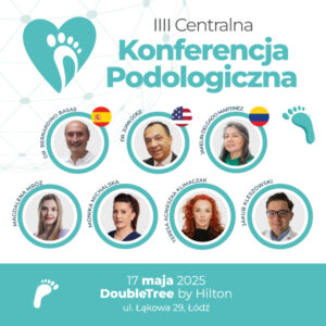 III CENTRALNA KONFERENCJA PODOLOGICZNA