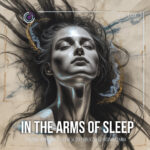 In the Arms of Sleep